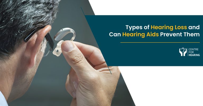 Types-of-Hearing-Loss-and-Can-Hearing-Aids-Prevent-Them - Centre For ...