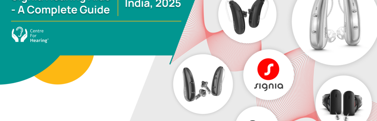 Signia Hearing Aids – A Complete Guide | India, 2025